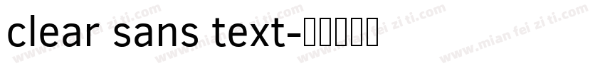 clear sans text字体转换